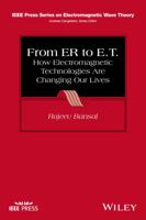 From Er to E.T.: How Electromagnetic Technologies Are Changing Our Lives 1118458176 Book Cover