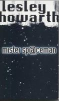 Mister Spaceman 0744572827 Book Cover