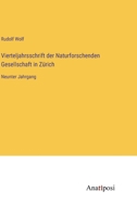 Vierteljahrsschrift der Naturforschenden Gesellschaft in Zürich: Neunter Jahrgang 3382010356 Book Cover