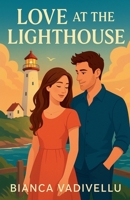 Love at the Lighthouse B0FNJ5KMHS Book Cover