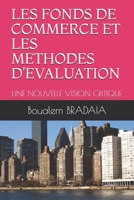 LES FONDS DE COMMERCE ET LES METHODES D’EVALUATION: UNE NOUVELLE VISION CRITIQUE B088Y89KD8 Book Cover