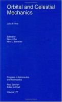 Orbital and Celestial Mechanics (Progress in Astronautics and Aeronautics) 1563472562 Book Cover