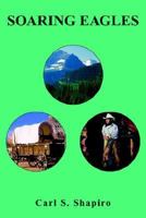 Soaring Eagles 1410760804 Book Cover