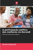 A participação política das mulheres no Burundi 6205384108 Book Cover