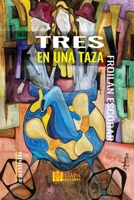 Tres en una taza B0C7S7K5WC Book Cover