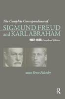 The Complete Correspondence of Sigmund Freud & Karl Abraham 1907-25 0367322978 Book Cover