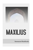 Maxilius 1723491802 Book Cover