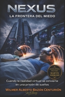NEXSUS: LA FRONTERA DEL MIEDO B0FZG9V5H1 Book Cover