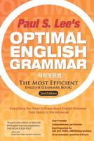 Optimal English Grammar: The Most Efficient English Grammar Book 1461130018 Book Cover