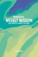 Wonderful Weekly Wisdom: Hadith Extracts in a Range of Type Designs B0BW2PVH3S Book Cover