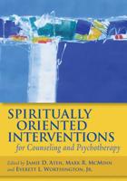 Spiritually Oriented Interventions for Counseling and Psychotherapy 143380946X Book Cover
