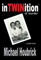 inTWINition of murder 098825235X Book Cover