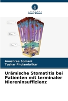 Urämische Stomatitis bei Patienten mit terminaler Niereninsuffizienz 6207336836 Book Cover