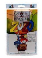 It's Fun to Speak Spanish With Zozo: A Storybook in English and Spanish 0812081072 Book Cover