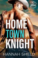 Home Town Knight (Last Refuge Protectors) 1957982292 Book Cover