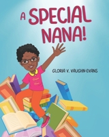 A Special Nana (Blessed Nana) B0DQQ6W5XJ Book Cover