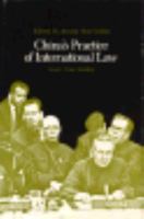 China's Practice of International Law: Some Case Studies 0674119754 Book Cover