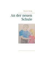 An der neuen Schule 3746055261 Book Cover