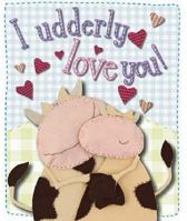 I Udderly Love You! 1846104602 Book Cover