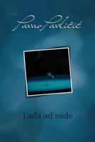 Lađa od vode 1544012098 Book Cover