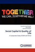 Social Capital & Quality of Life 3848437775 Book Cover