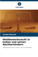 Wettbewerbsrecht in Indien und seinen Nachbarländern (German Edition) 6209833152 Book Cover