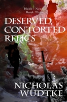 Deserved, Contorted Relics 1946875945 Book Cover