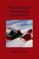 The Love and Passion of a Country Girl 1312559993 Book Cover