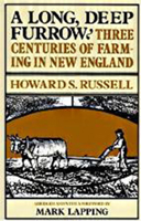 A Long, Deep Furrow: Three Centuries of Farming in New England 087451214X Book Cover
