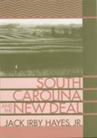 South Carolina and the New Deal 1570033994 Book Cover