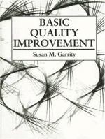Basic Quality Improvement 0134809068 Book Cover