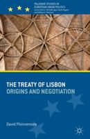 Treaty of Lisbon: Origins and Negotiation 0230242588 Book Cover