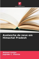 Avalanche de neve em Himachal Pradesh 6209035469 Book Cover