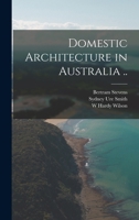 Domestic Architecture in Australia .. 101684218X Book Cover