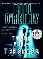 Those Who Trespass: A Novel of Television and Murder 0963124684 Book Cover