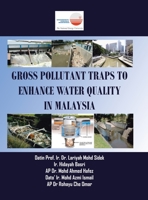 Gross Pollutant Traps to Enhance Water Quality in Malaysia 1543753728 Book Cover