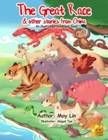 The Great Race & other stories from China: An illustrated children's book B08YDS1854 Book Cover