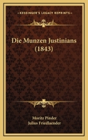 Die Munzen Justinians (1843) 1145178316 Book Cover
