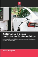 Antimónio e a sua película de óxido anódico (Portuguese Edition) 6208524768 Book Cover