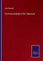 The Pictorial Model of the Tabernacle 1019024631 Book Cover