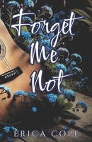 Forget Me Not 1539967727 Book Cover