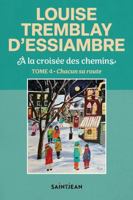 A LA CROISEE DES CHEMINS V 04 CHACUN SA ROUTE 2898277096 Book Cover