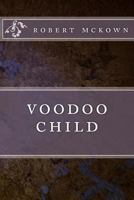 voodoo child 1539479900 Book Cover