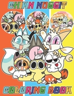Chikn Nuggit Coloring Book for Fan Teen Men Women: 50+ Great Coloring Pages For Kids, Teens, Adults. Beautiful And Exclusive Illustrations Of Your ... Your Creativity And Create Your Masterpieces B0CP4GDC39 Book Cover