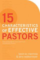 15 Characteristics of Effective Pastors 0801017955 Book Cover