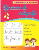 EJERCICIOS DE CALIGRAFÍA:: TRAZA Y PRÁCTICA LETRAS, PALABRAS Y ORACIONES B08MSNHXD4 Book Cover