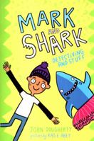 Mark and Shark: Detectiving and Stuff 0192768980 Book Cover