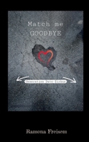 Match me goodbye: Generation: Date-Zirkus (German Edition) 3819281657 Book Cover