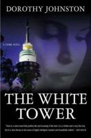 The White Tower 0312332491 Book Cover