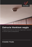 Zatrucie tlenkiem wegla (Polish Edition) 6630264509 Book Cover